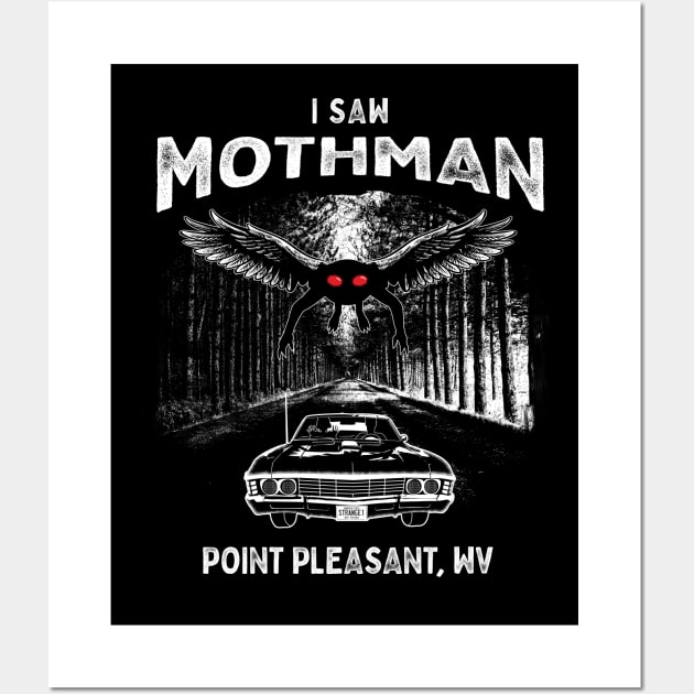 I Saw Mothman, Point Pleasant, WV 1966 Wall Art by Strangeology